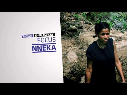 VIDEO : Focus Nneka Trailer