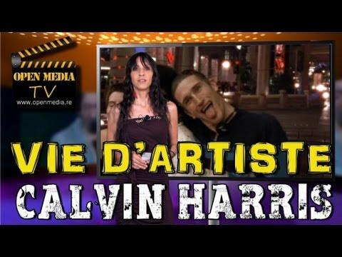 VIDEO : Vie D'artiste - Calvin Harris