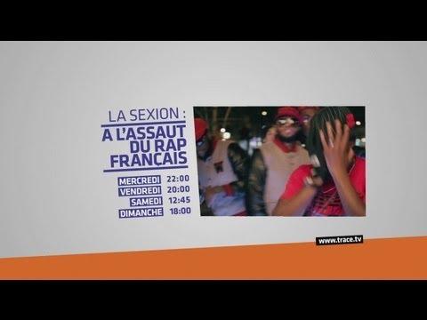 VIDEO : La Sexion :  L'assaut Du Rap Franais !