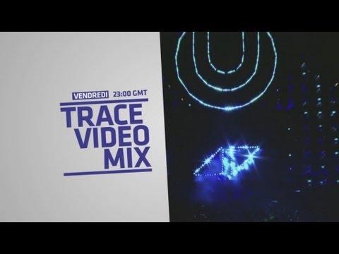 VIDEO : TRACE Video Mix, Tous Les Vendredis  21h Sur TRACE Urban