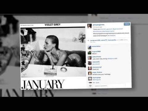 VIDEO : January Jones prend des photos nue dans une baignoire et dit qu'elle trouve Rihanna sexy